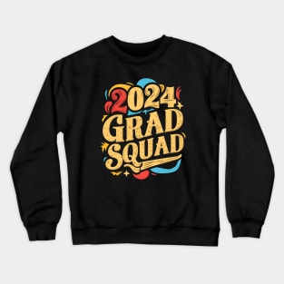 2024 Graduation Squad | Class of 2024 Crewneck Sweatshirt